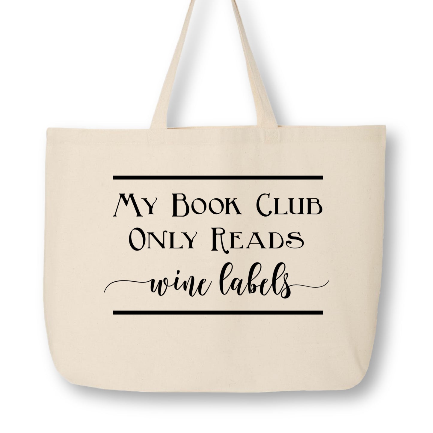 My Book Club Only Reads Wine Labels - Wine Lover Gift, Tote Bag with Zipper, Large, Fabric Shoulder Bag