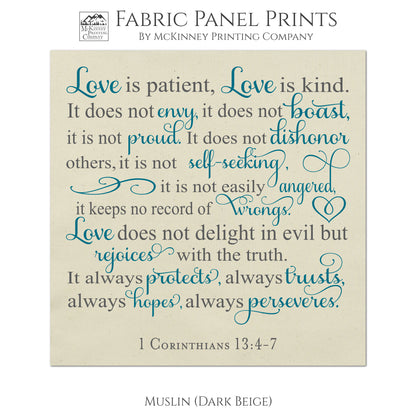 1 Corinthians 13, 4-7, Love is Patient, Love is Kind, Fabric Panel for Quilting, Sewing or Wall Art, Muslin