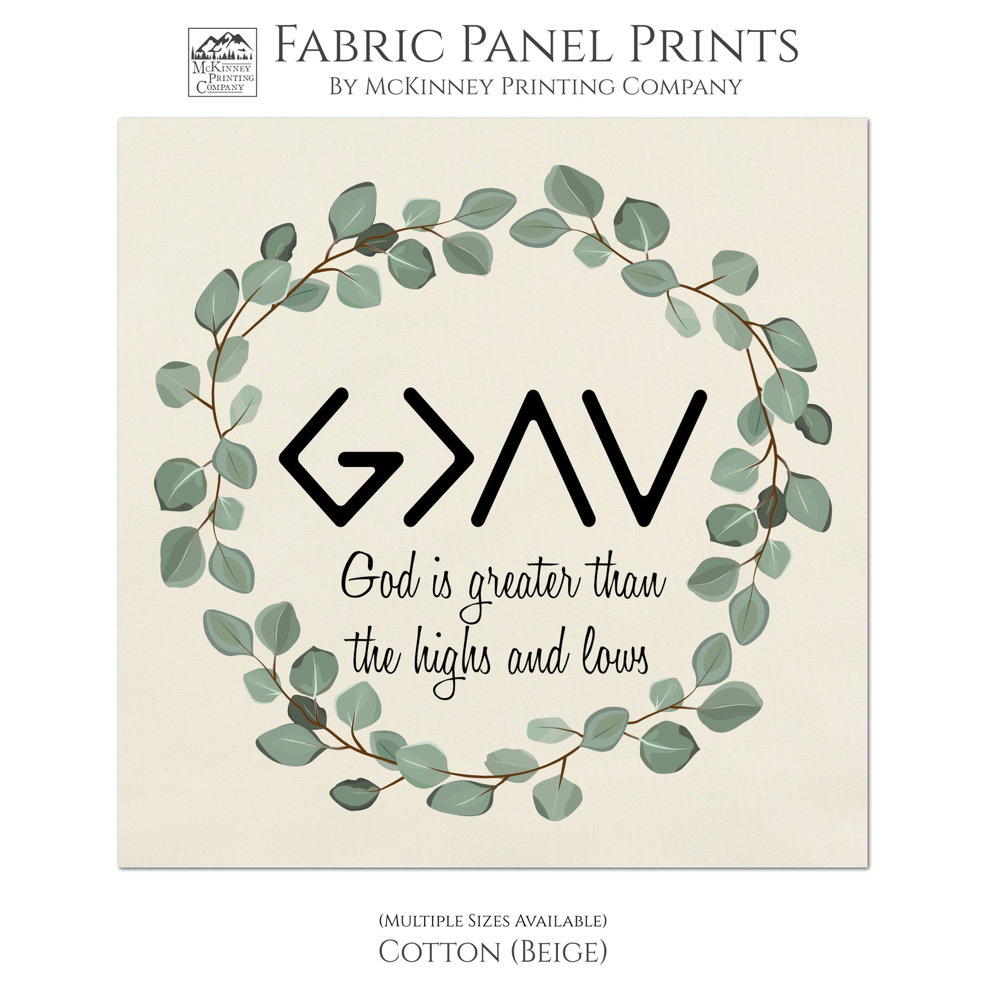 God is Greater than the Highs and Lows - Religious Fabric, Christian, Quilt Block, Wall Art - Quilting, Crafts, Pillow, Towel - Cotton