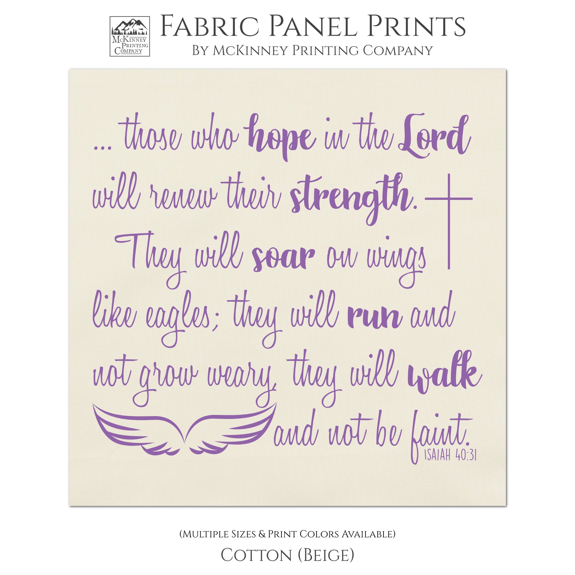 Isaiah 40:31 - Those who hope in the Lord will renew their strength.  They will soar on wings like eagles; they will run and not grow weary, they will walk and not be faint.  - Fabric Panel Print for Quilts  - Cotton