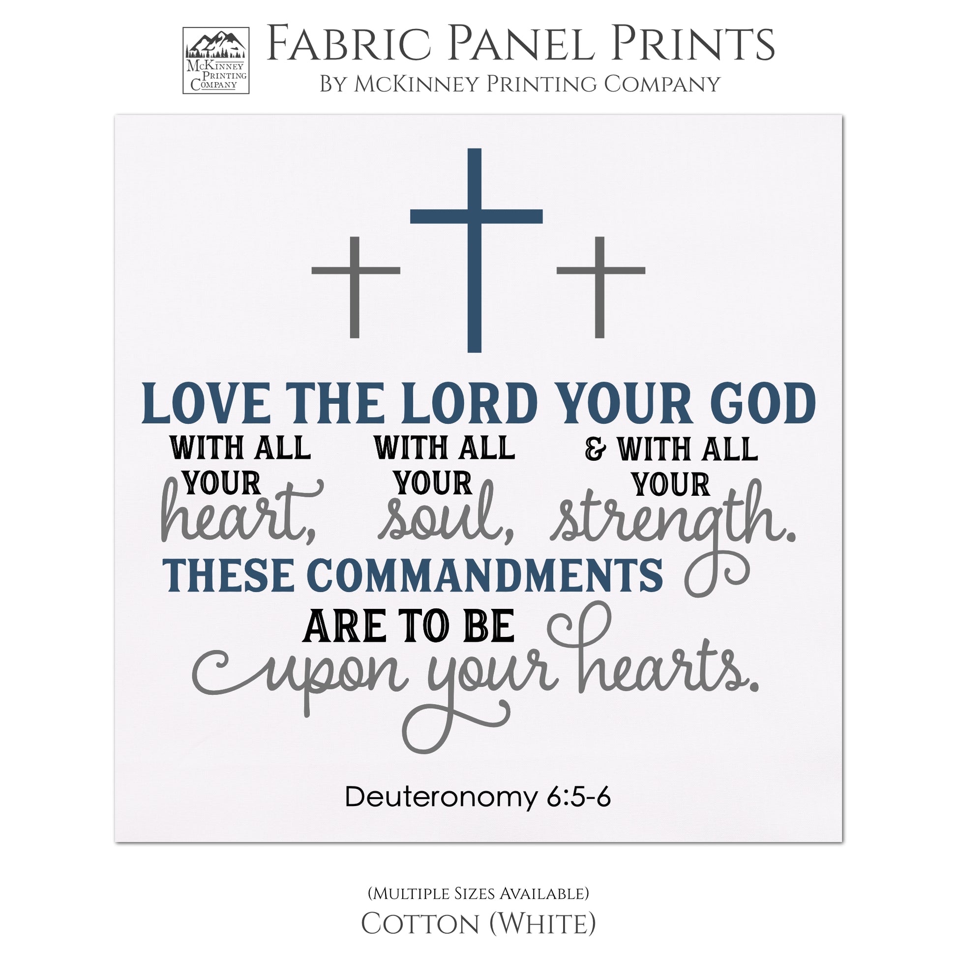 Deuteronomy 6:5 - 6, Love the Lord Your God, Scripture Fabric, Wall Art, Decor, Sewing, Materials, Craft -  Cotton, White