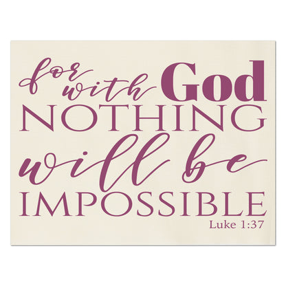 For with God Nothing will be impossible.  Luke 1 37, Bible Verse Wall Art, Fabric Panel Print, Quilt Block