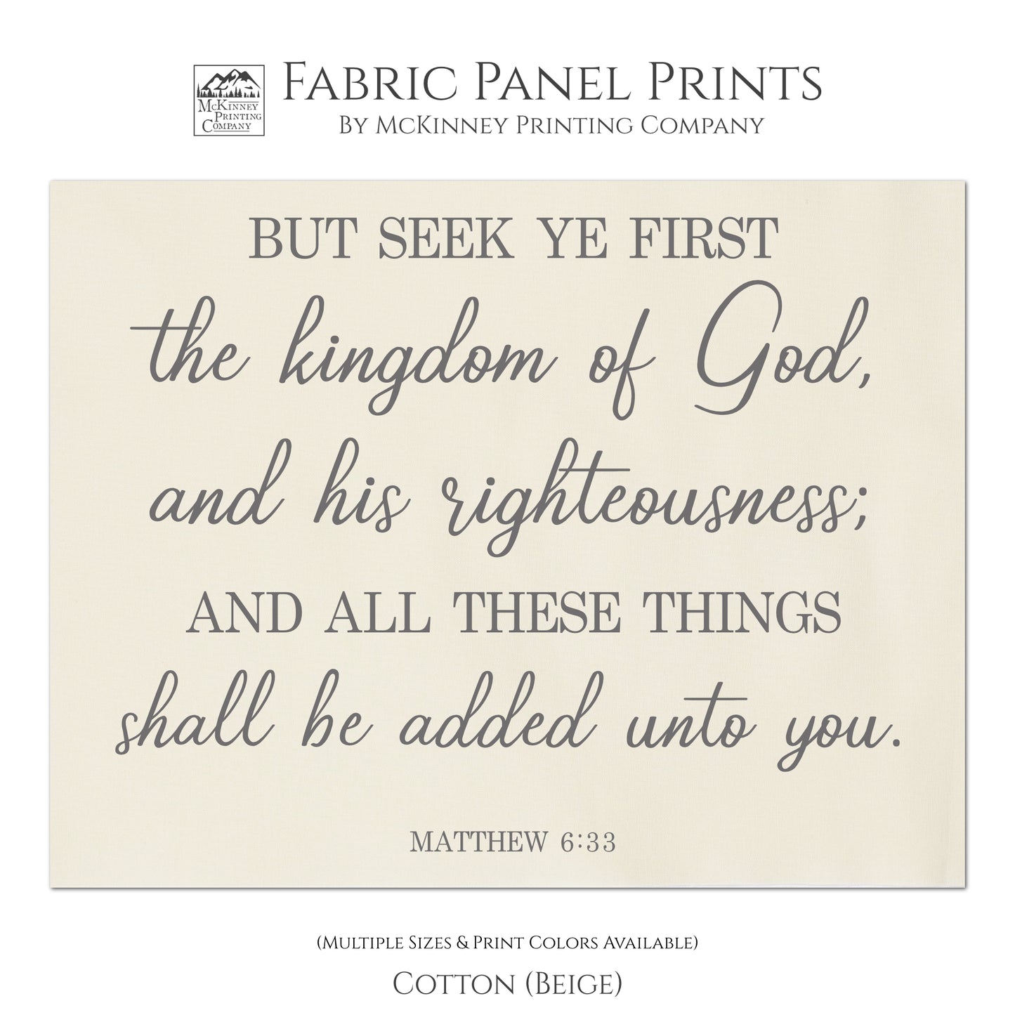 But seek ye first the kingdom of God, and his righteousness; and all these things shall be added unto you. Matthew 6 33, Scripture Fabric, Quilt Block Print, Fabric Panel - Cotton