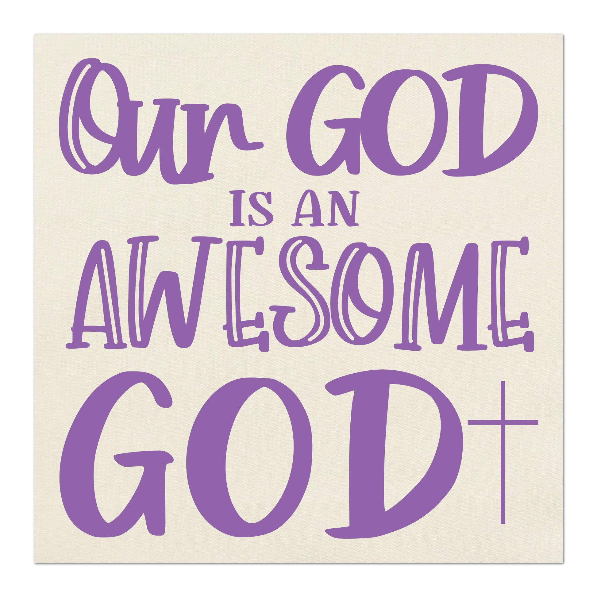 Our God Is An Awesome God - Fabric Panel Print, Wall Art, Christian Fabric, Quilt Block