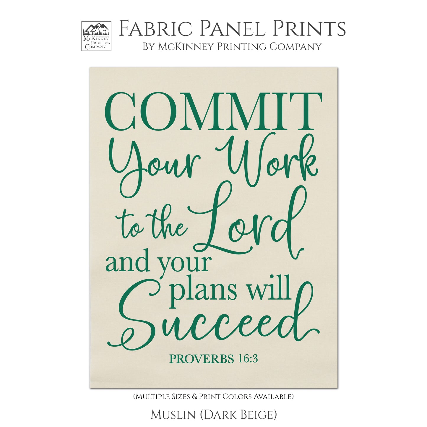 Commit you work to the Lord and you plans will succeed. - Proverbs 16:3, Fabric Panel Print, Quilt Block, Scripture Fabric - Muslin