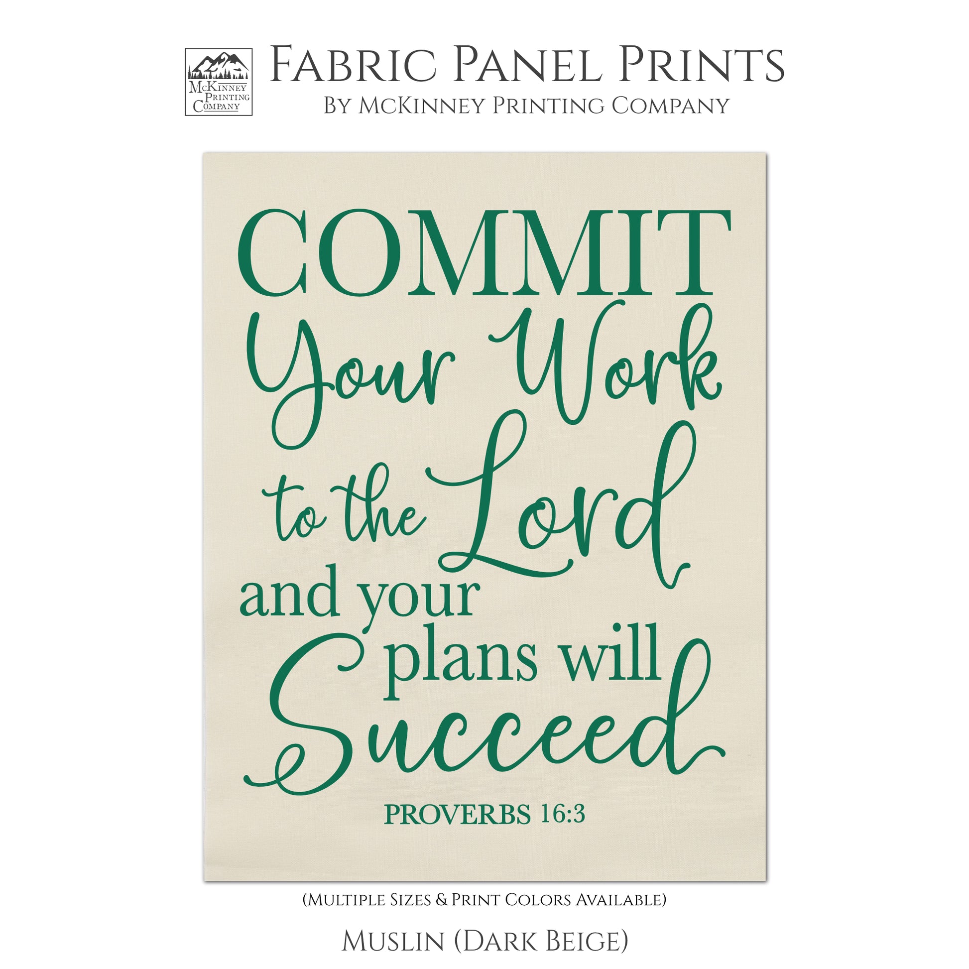 Commit you work to the Lord and you plans will succeed. - Proverbs 16:3, Fabric Panel Print, Quilt Block, Scripture Fabric - Muslin