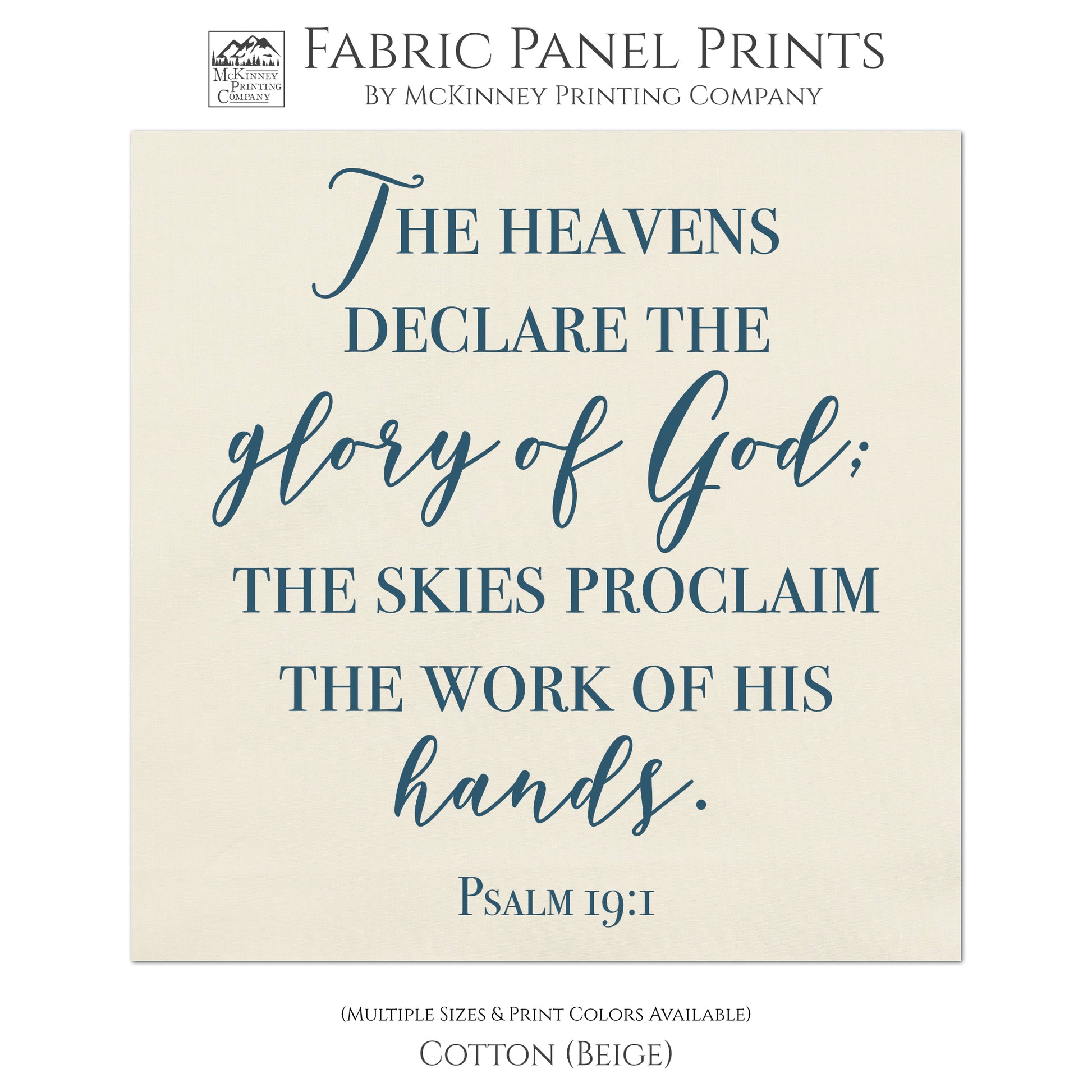 The heavens declare the glory of God; the sky's proclaim the work of his hands - Psalm 19:1 - Religious Cotton Fabric, Large Print Quilt Block - Cotton