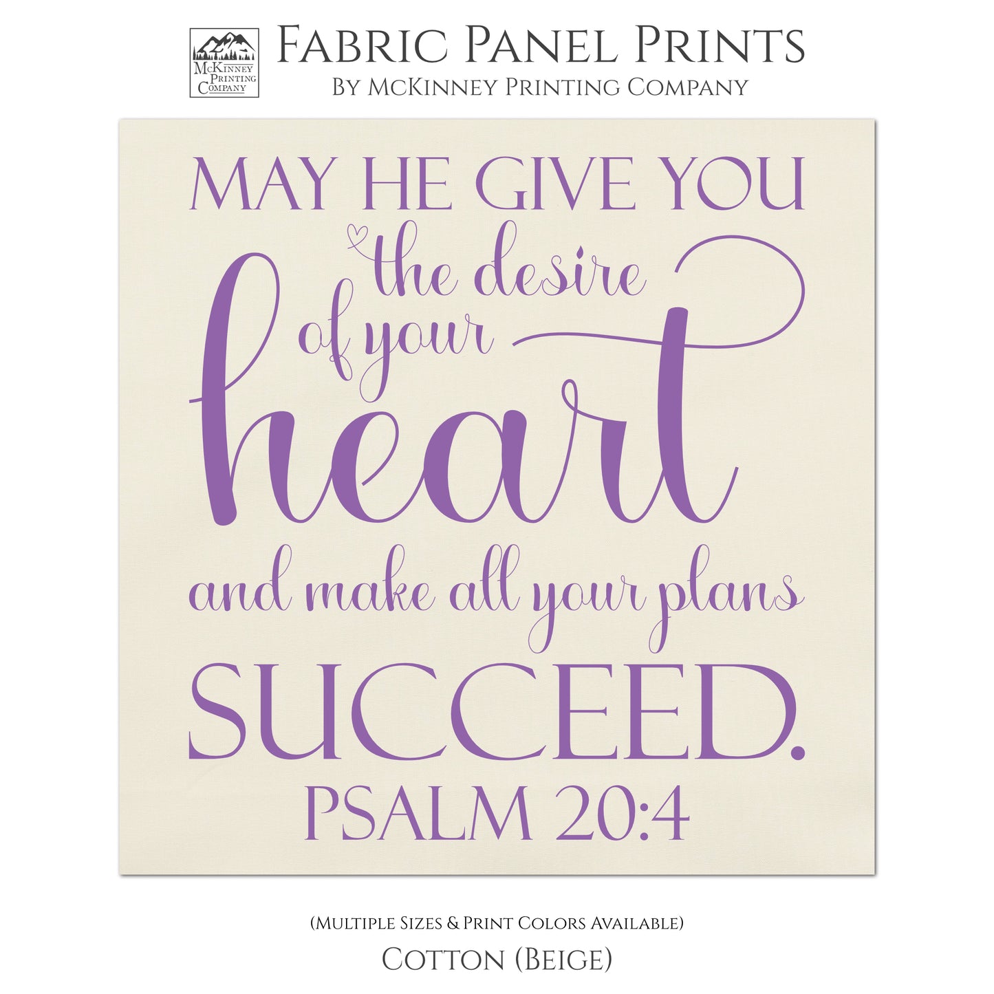 May He give you the desire of your heart and make all your plans succeed - Psalm 20:4 - Religious Fabric, Wall Hanging, Quilt Block, Sewing Craft, Pillow - Cotton