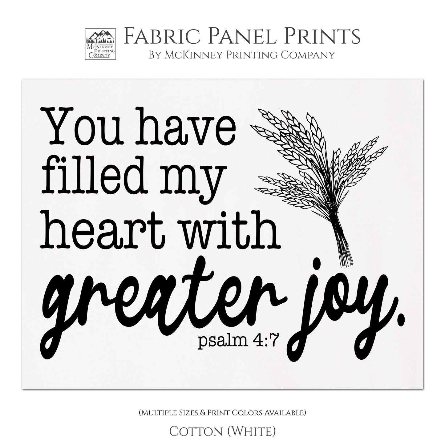 You have filled my heart with greater joy - Psalm 4 7, Scripture Fabric, Religious Fabric, Quilt Block, Wall Hanging, Fabric Panel Print - Cotton, White