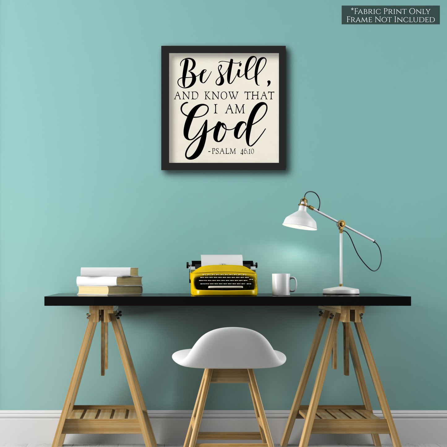 Be still and know that I am God - Psalm 46:10 - Fabric Panel Print, Quilt Block, Large Print Fabric - Wall Art