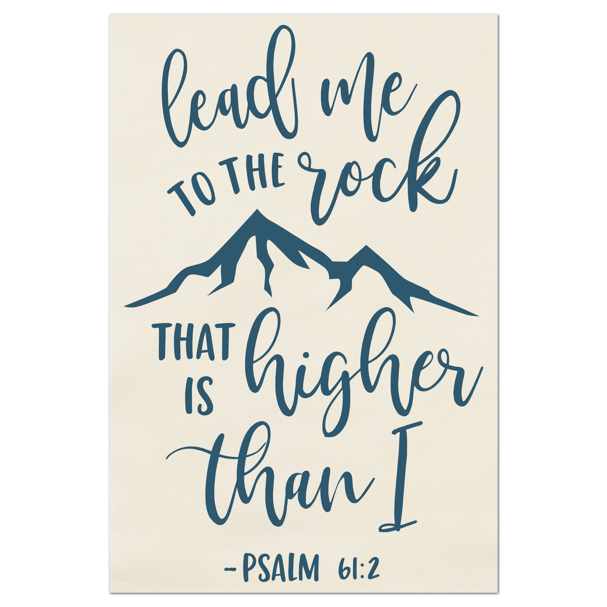 Lead me to the rock that is higher than I - Psalm 61 2, Scripture Fabric, Bible Verse Wall Art, Fabric Panel Print, Large Print Quilt Block