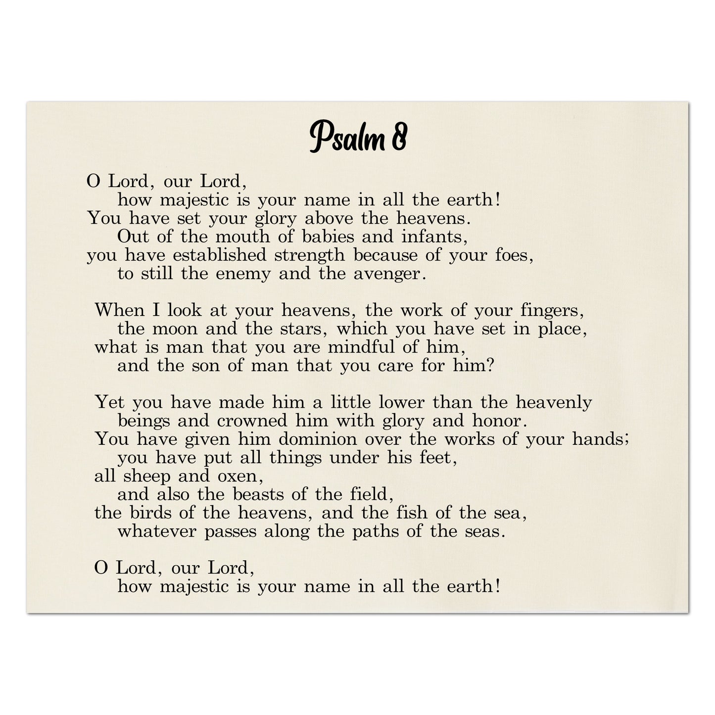O Lord, our Lord how majestic is you name in all the earth!  You have set your glory above the heavens.  Out of the mouth of babies and infants, you have established strength because of your foes, to still the enemy and the avenger. - Psalm 8, Fabric Panel Print, Wall Hanging, Quilt Block, Scripture Fabric