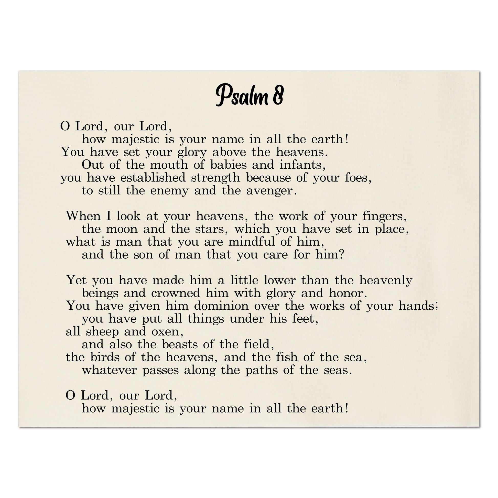 O Lord, our Lord how majestic is you name in all the earth!  You have set your glory above the heavens.  Out of the mouth of babies and infants, you have established strength because of your foes, to still the enemy and the avenger. - Psalm 8, Fabric Panel Print, Wall Hanging, Quilt Block, Scripture Fabric