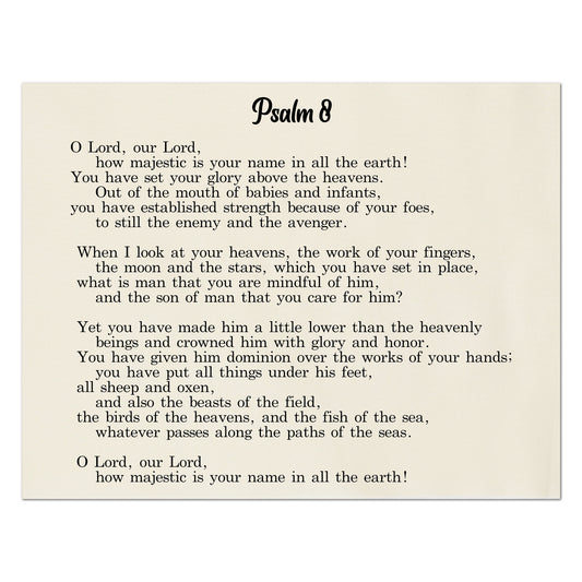 O Lord, our Lord how majestic is you name in all the earth!  You have set your glory above the heavens.  Out of the mouth of babies and infants, you have established strength because of your foes, to still the enemy and the avenger. - Psalm 8, Fabric Panel Print, Wall Hanging, Quilt Block, Scripture Fabric