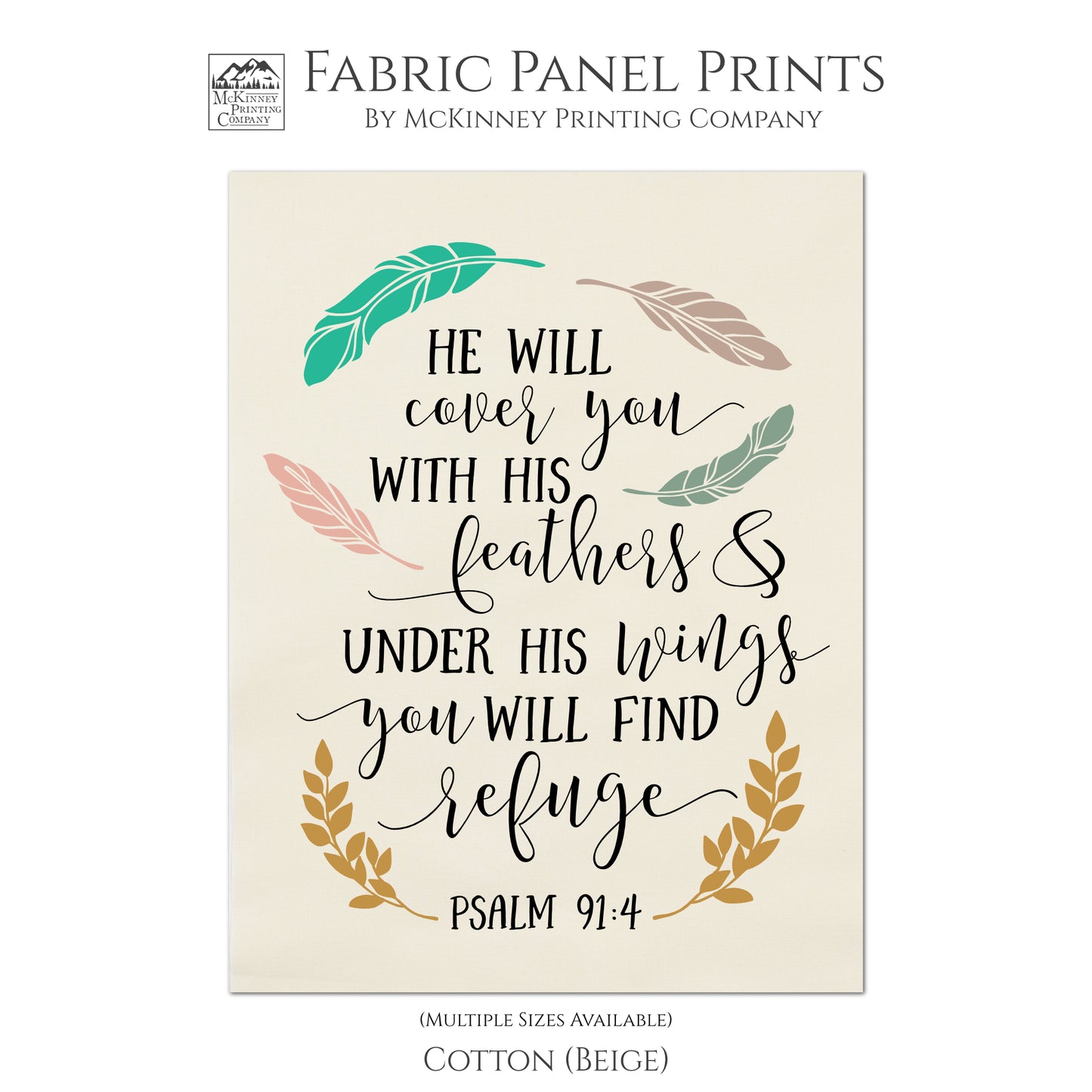 He will cover you with His feathers and under His wings you will find refuge - Psalm 91:4 - Fabric Panel Print, Quilt Block, Scripture Fabric - Cotton