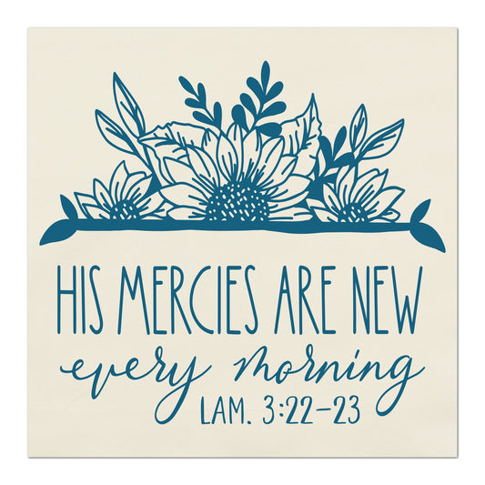 His mercies are new every morning - Lamentations 3 22, Quotes About Life, Inspirational, Religious Fabric, Christian Scripture, Fabric Panel Print, Quilt Block