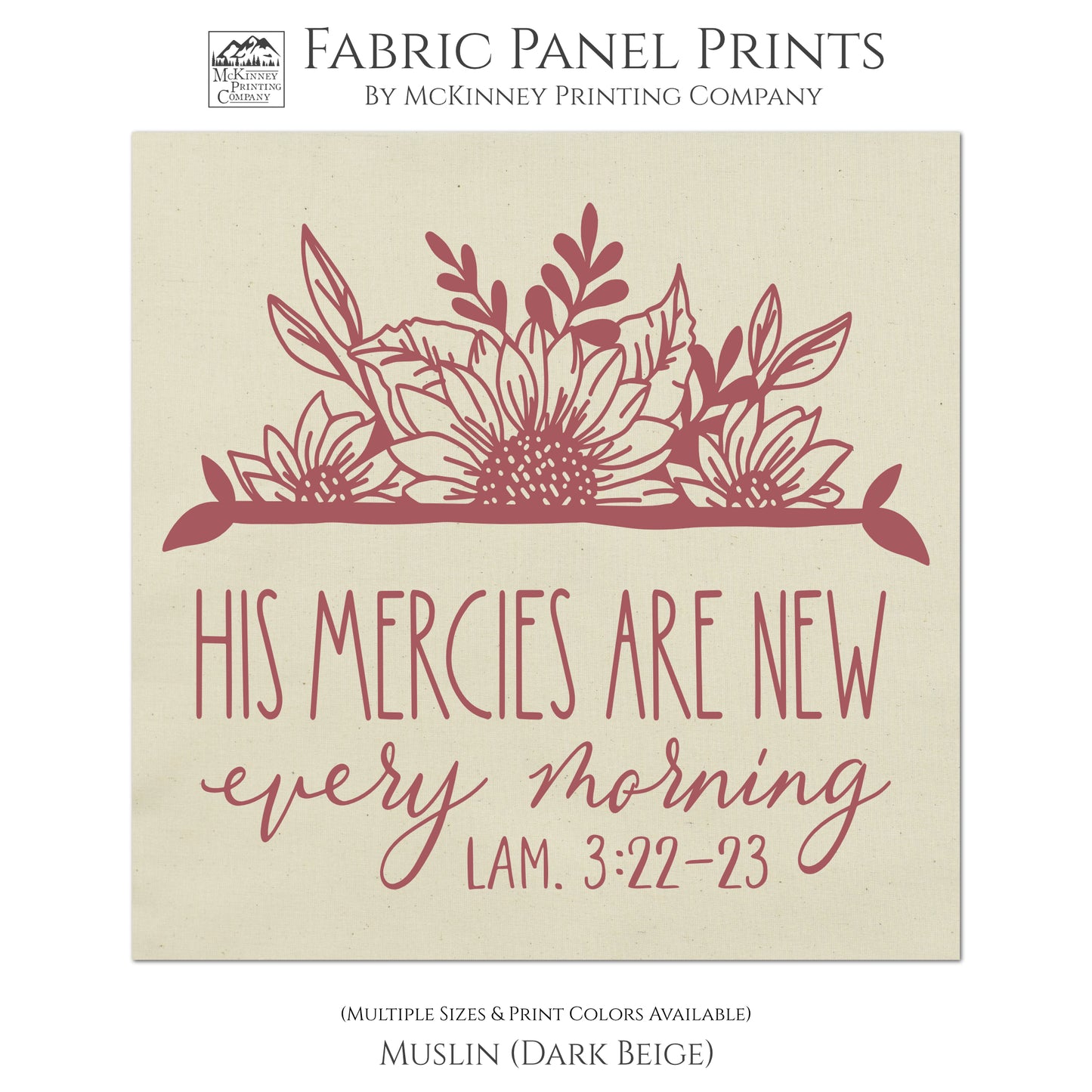 His mercies are new every morning - Lamentations 3 22, Quotes About Life, Inspirational, Religious Fabric, Christian Scripture, Fabric Panel Print, Quilt Block - Muslin