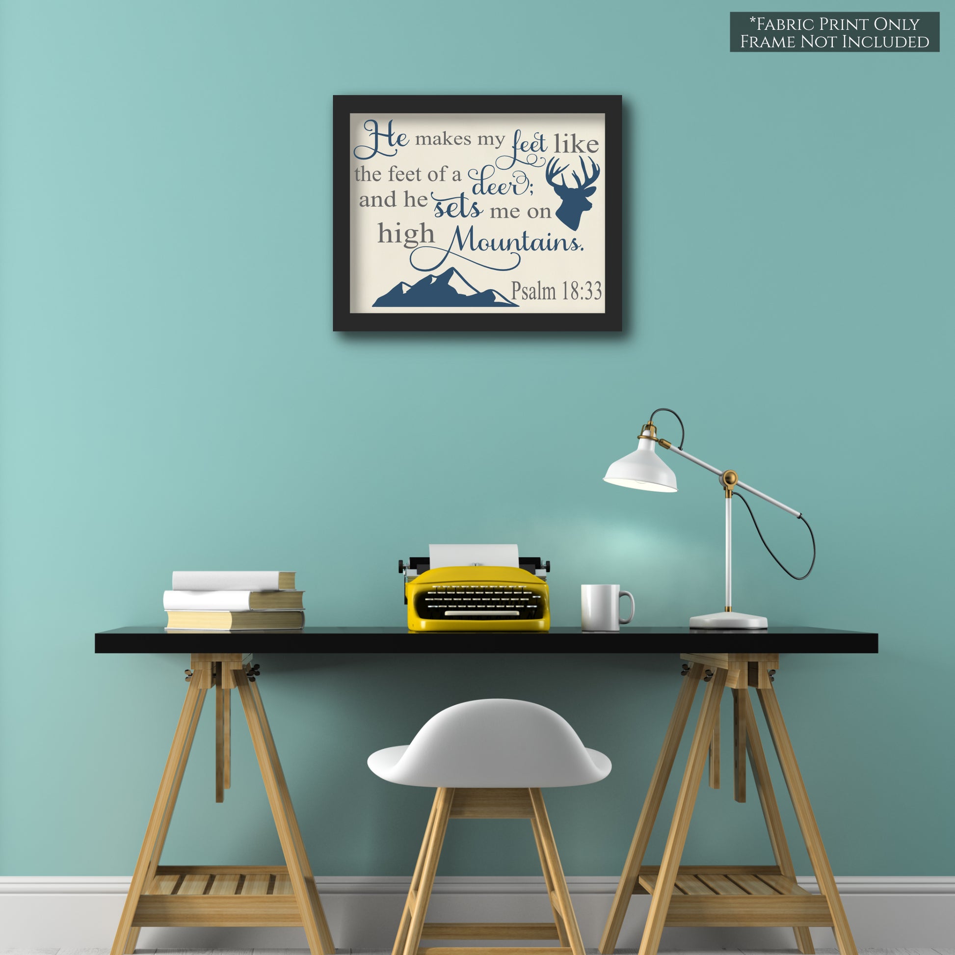 He makes my feet like the feet of a deer; and he sets me on high mountains - Psalm 18:33 - Christian Fabric Panel Print, Quilt Block, Scripture Fabric - Wall Hanging