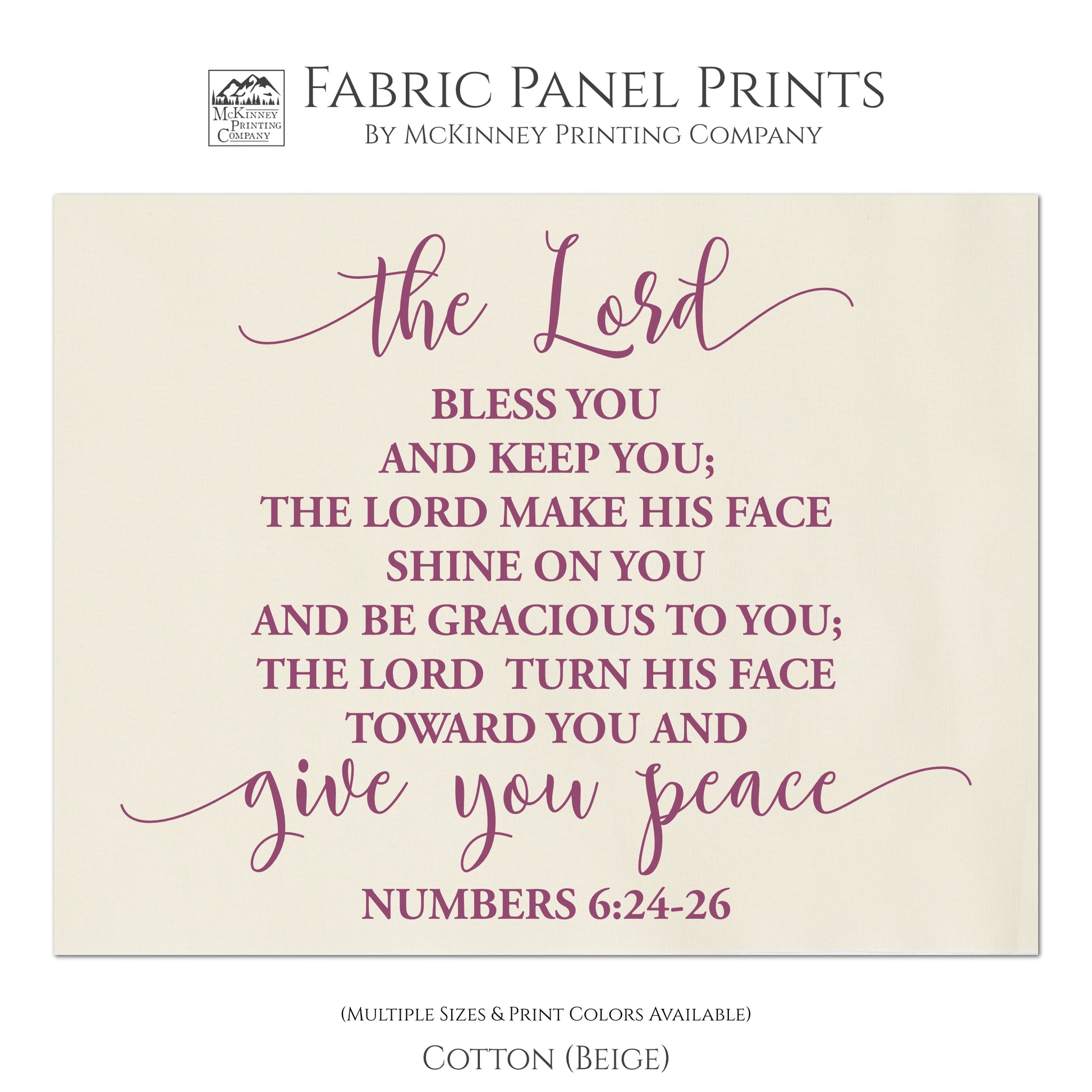 Numbers 6:24-26 - The Lord bless you and keep you; The Lord make His face shine on you and be gracious to you; The Lord turn his face toward you and give you peace. - Fabric Panel Print, Quilt Block - Cotton