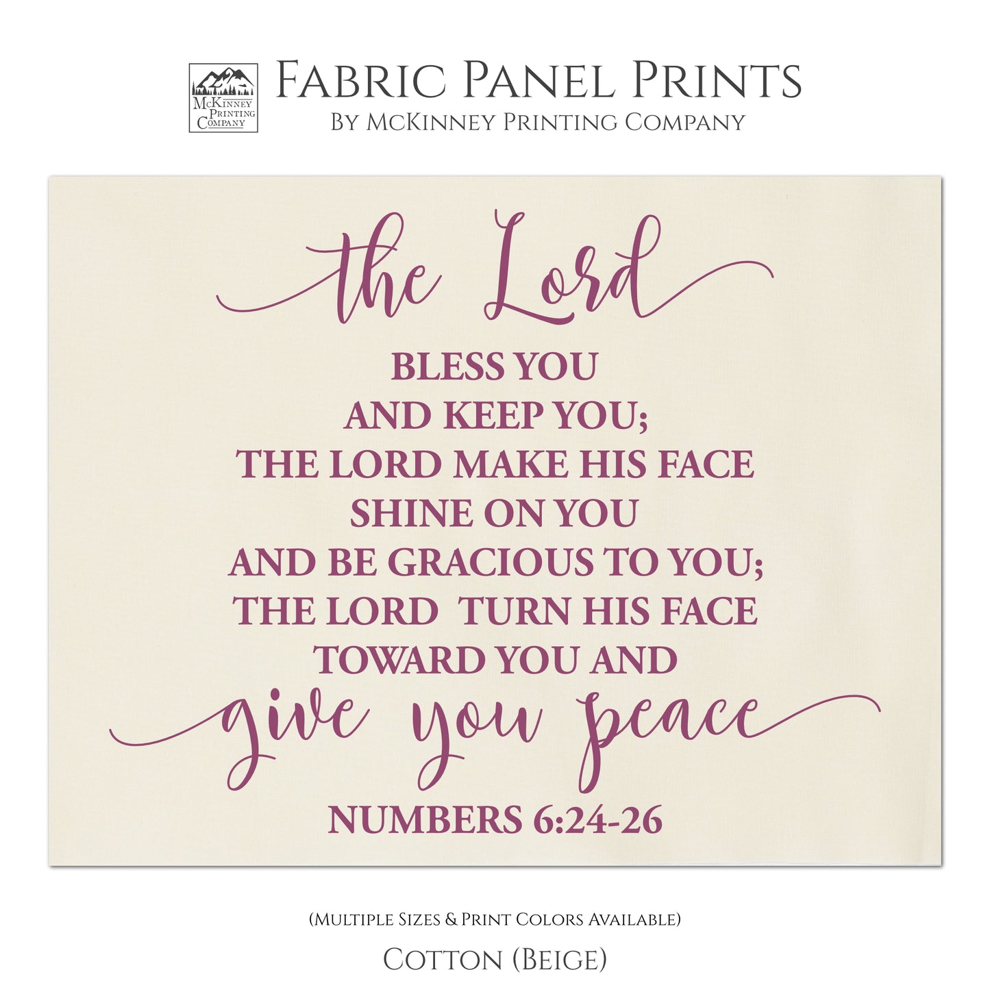 Numbers 6:24-26 - The Lord bless you and keep you; The Lord make His face shine on you and be gracious to you; The Lord turn his face toward you and give you peace. - Fabric Panel Print, Quilt Block - Cotton