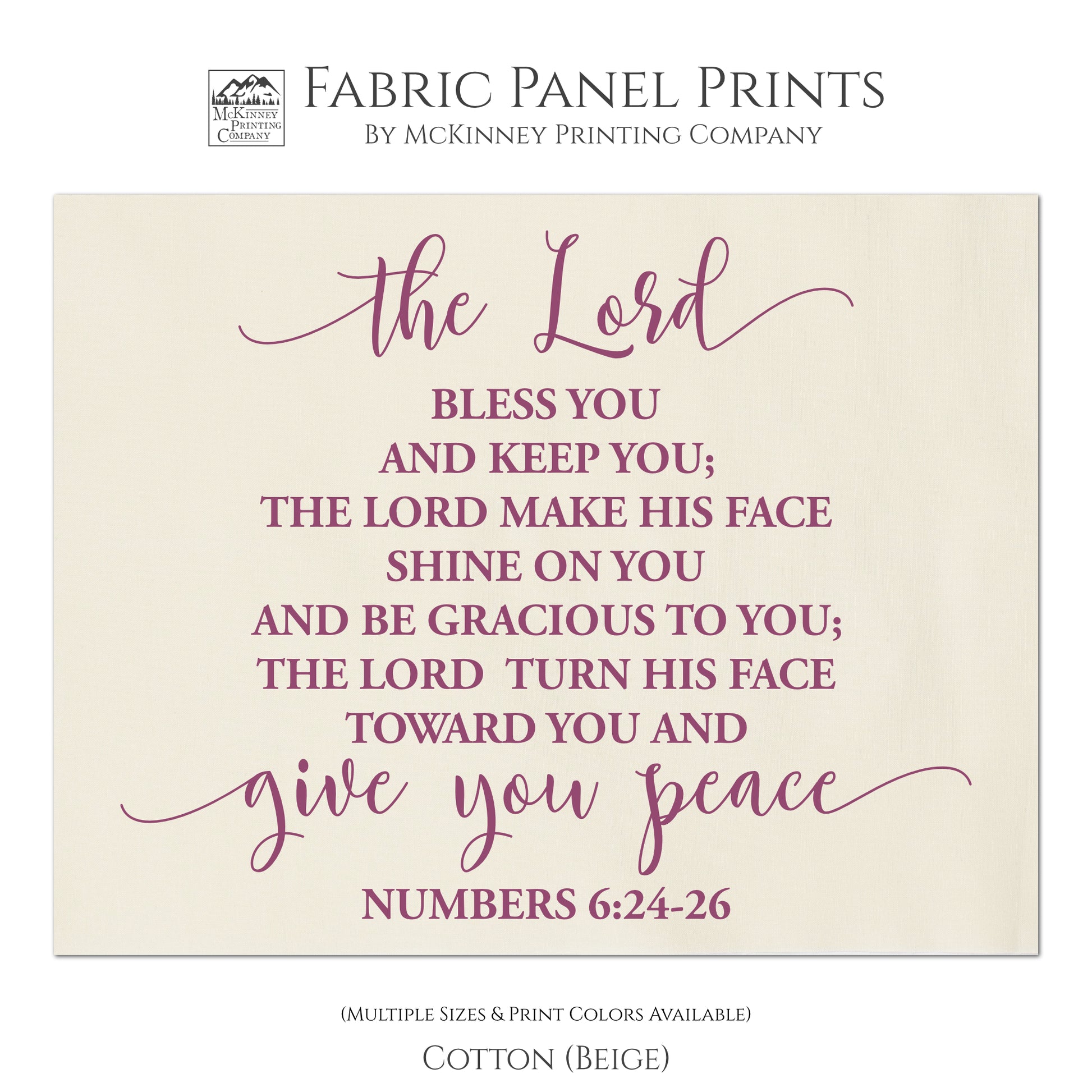 Numbers 6:24-26 - The Lord bless you and keep you; The Lord make His face shine on you and be gracious to you; The Lord turn his face toward you and give you peace. - Fabric Panel Print, Quilt Block - Cotton
