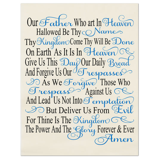 Our Father who art in heaven, hallowed by thy name, thy kingdom come, thy will be done on earth as it is in heaven.  Give us this day our daily bread and forgive us our trespasses as we forgive those who trespass against us.  And lead us not into temptation, but, deliver us from evil for thine is the kingdom, the power and the glory forever and ever.  Amen - Fabric Panel Print, Quit Block, Bible Verse Wall Art, Scripture Fabric 